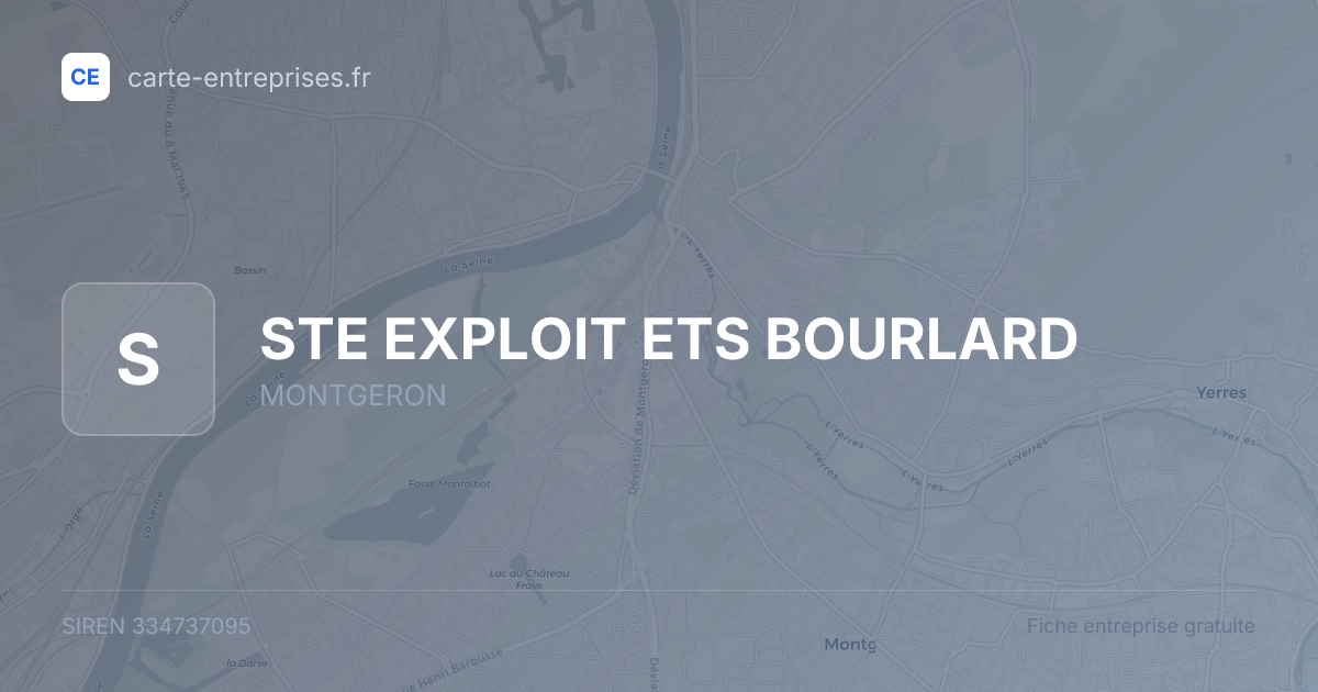 STE EXPLOIT ETS BOURLARD — 334737095 — fiche entreprise