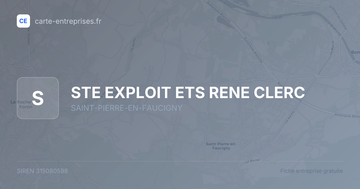STE EXPLOIT ETS RENE CLERC — 315080598 — fiche entreprise