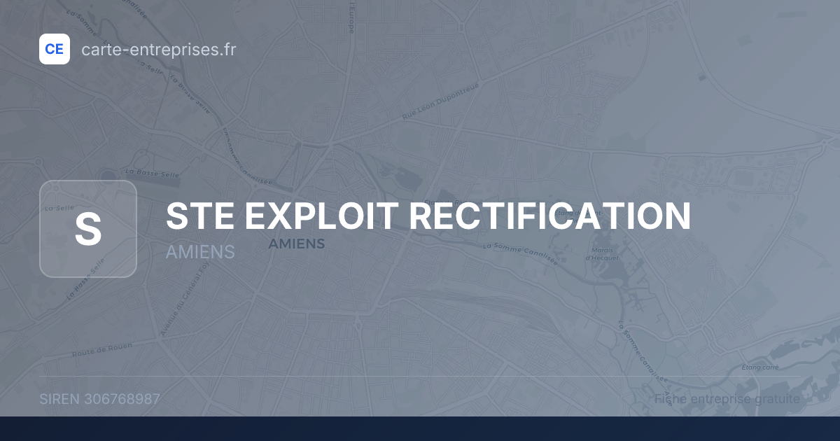 STE EXPLOIT RECTIFICATION — 306768987 — fiche entreprise