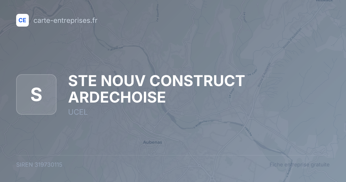STE NOUV CONSTRUCT ARDECHOISE — 319730115 — fiche entreprise