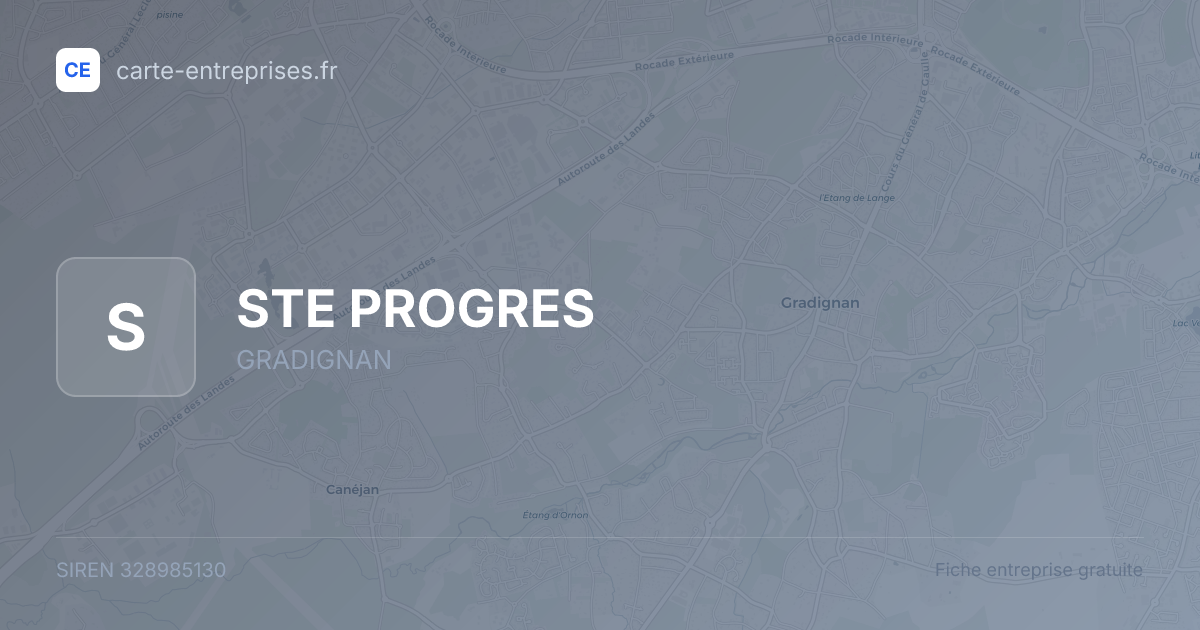 STE PROGRES — 328985130 — fiche entreprise