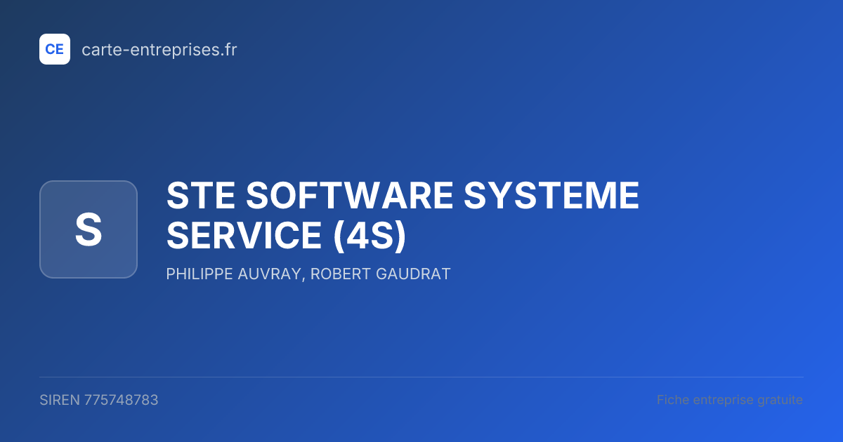 STE SOFTWARE SYSTEME SERVICE (4S) — 775748783 — fiche entreprise