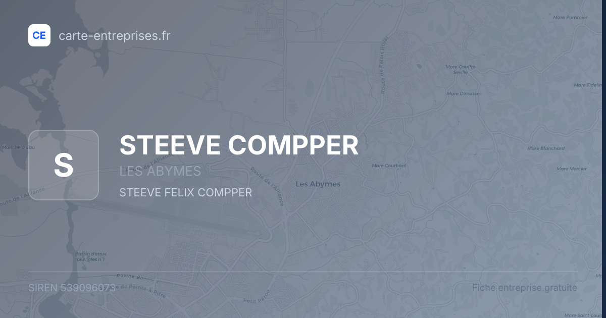 STEEVE COMPPER — 539096073 — fiche entreprise