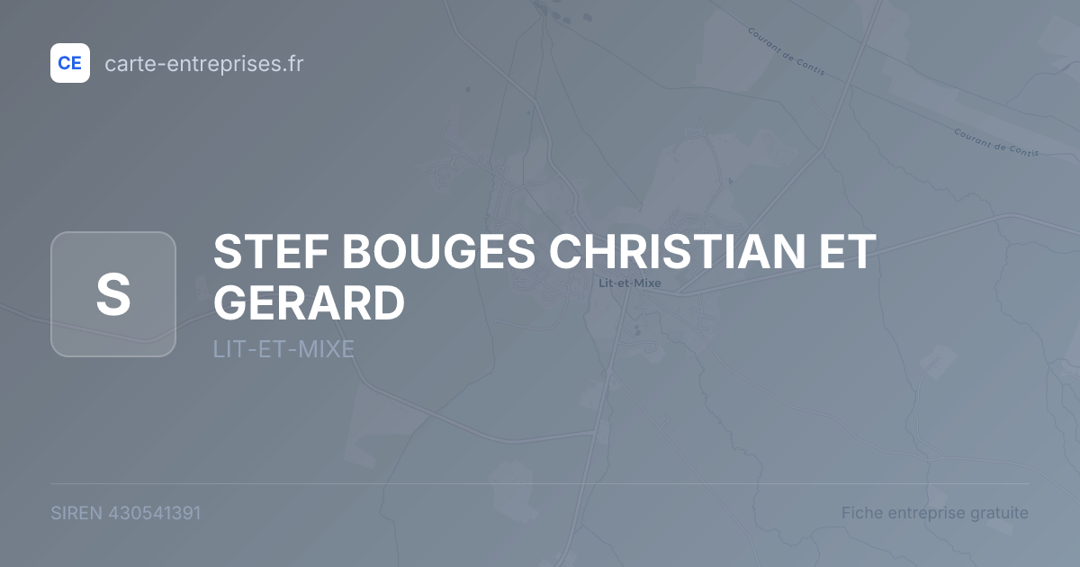 STEF BOUGES CHRISTIAN ET GERARD — 430541391 — fiche entreprise