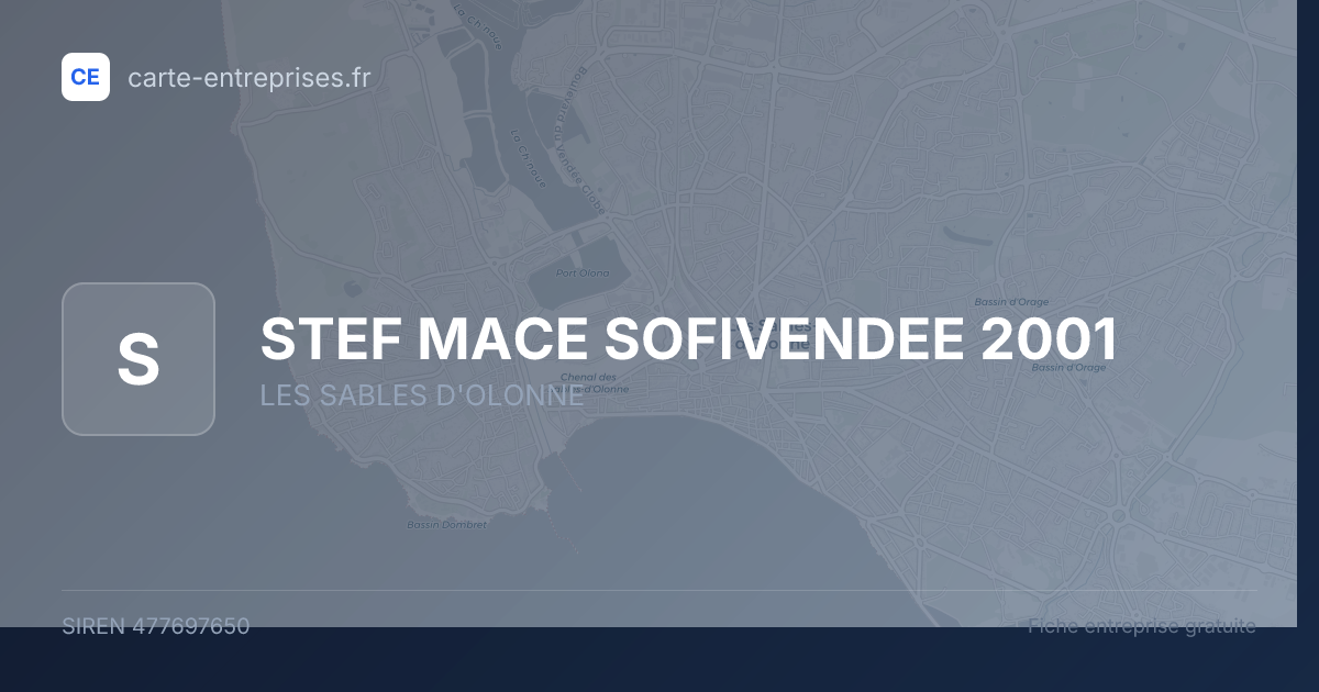 STEF MACE SOFIVENDEE 2001 — 477697650 — fiche entreprise