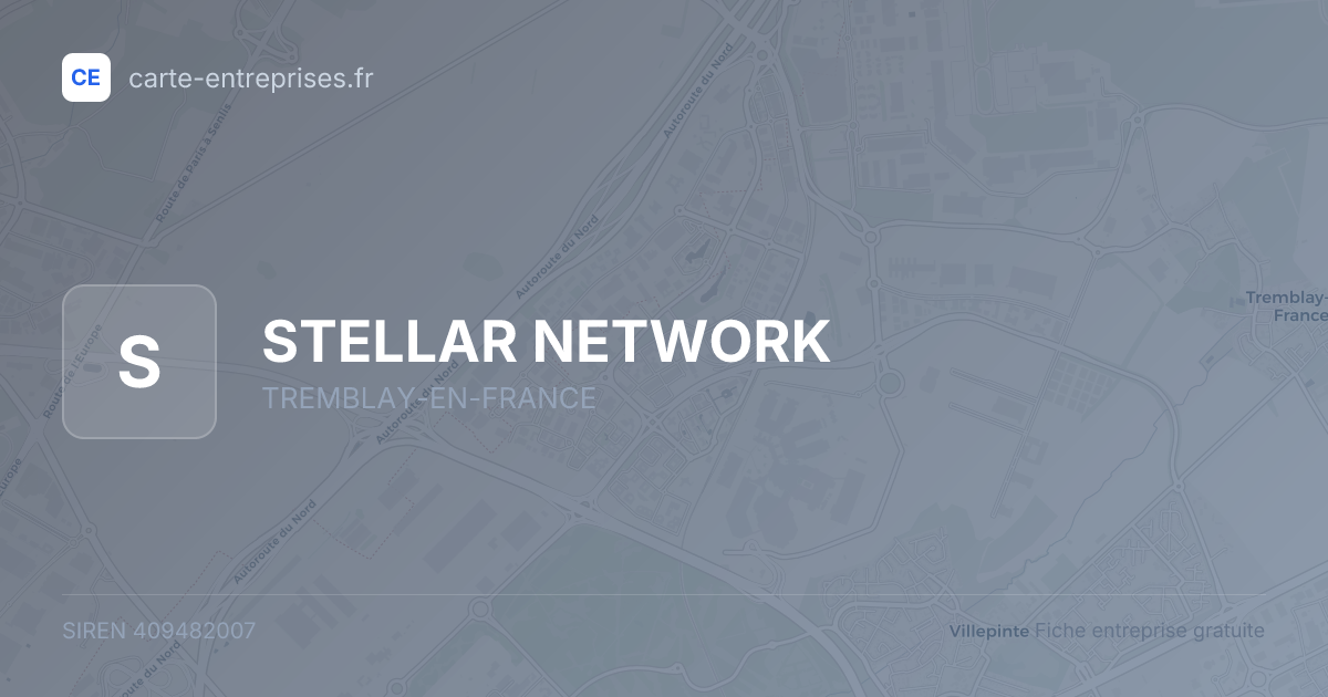 STELLAR NETWORK — 409482007 — fiche entreprise