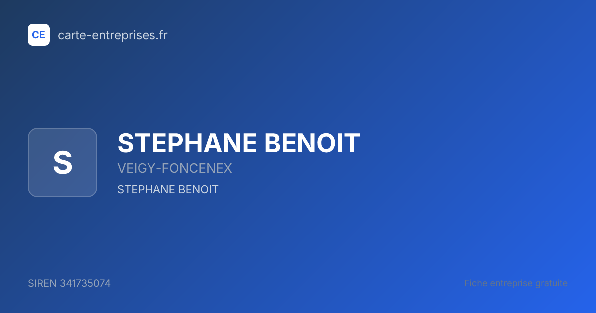 STEPHANE BENOIT — 341735074 — fiche entreprise