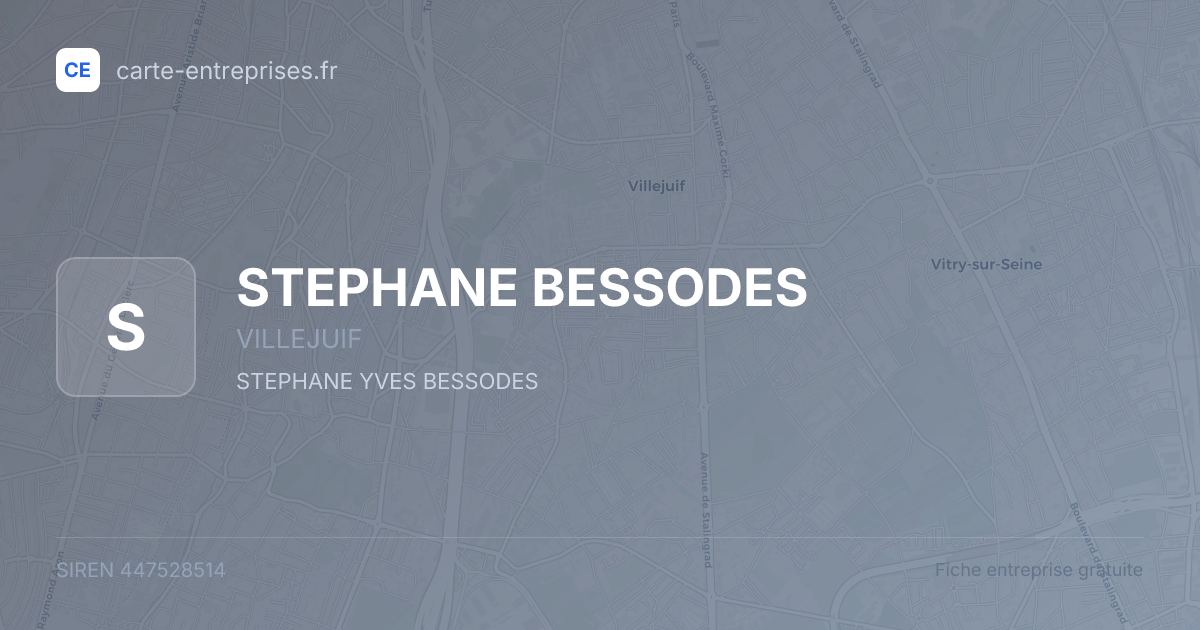STEPHANE BESSODES — 447528514 — fiche entreprise