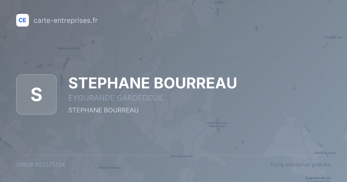 STEPHANE BOURREAU — 802575134 — fiche entreprise