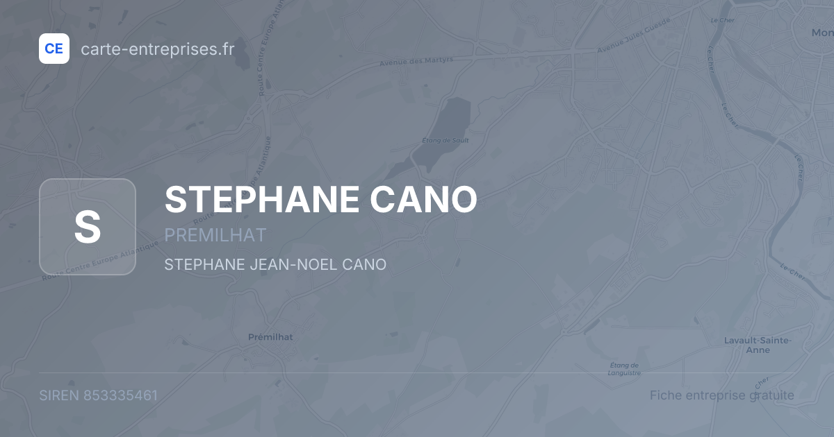 STEPHANE CANO — 853335461 — fiche entreprise