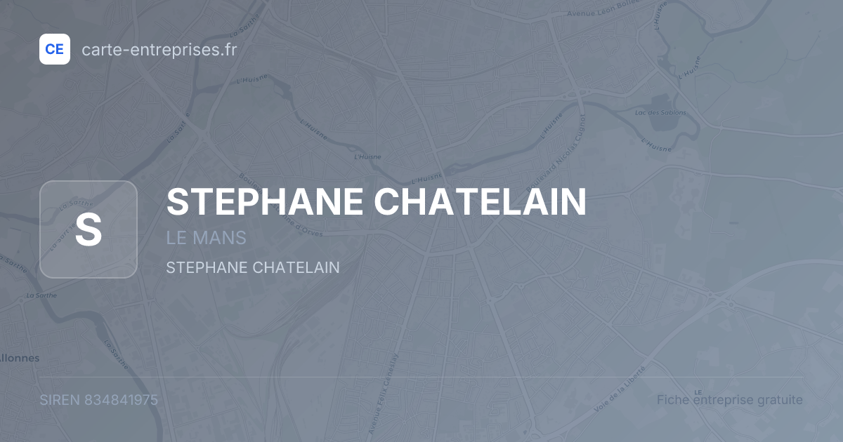 STEPHANE CHATELAIN — 834841975 — fiche entreprise