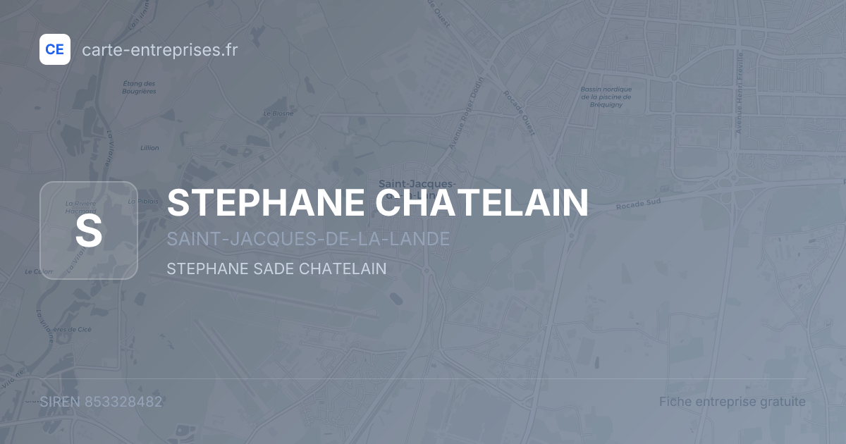 STEPHANE CHATELAIN — 853328482 — fiche entreprise