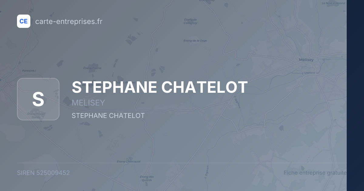 STEPHANE CHATELOT — 525009452 — fiche entreprise