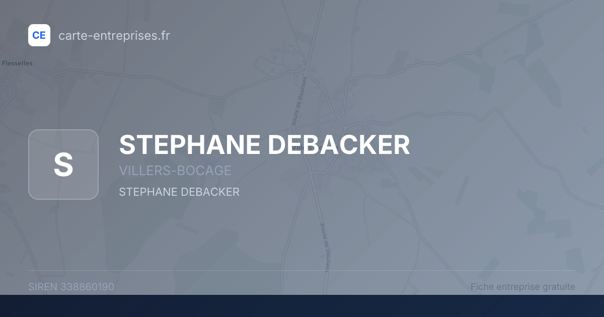 STEPHANE DEBACKER — 338860190 — fiche entreprise