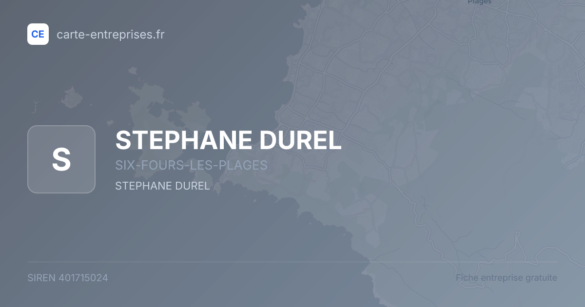 STEPHANE DUREL — 401715024 — fiche entreprise
