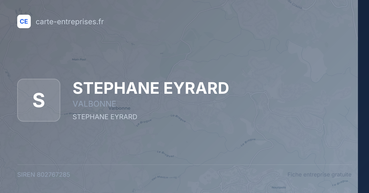 STEPHANE EYRARD — 802767285 — fiche entreprise