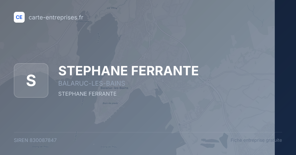 STEPHANE FERRANTE — 830087847 — fiche entreprise
