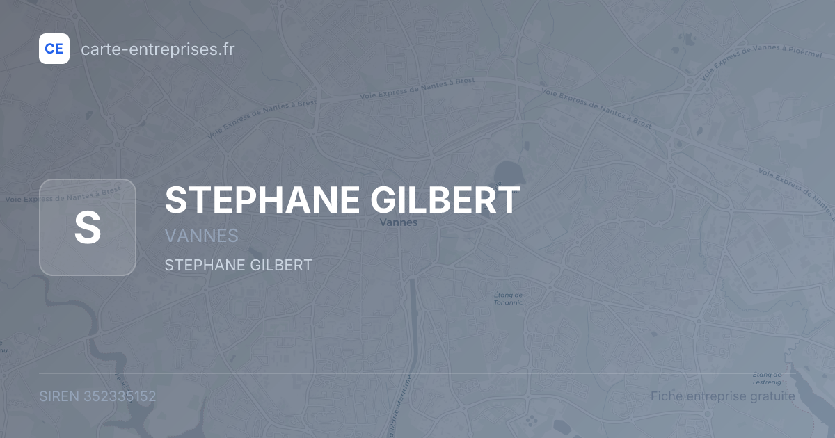 STEPHANE GILBERT — 352335152 — fiche entreprise