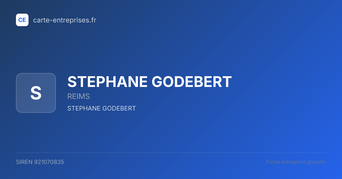 STEPHANE GODEBERT — 921070835 — fiche entreprise