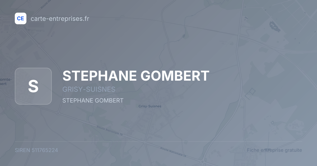 STEPHANE GOMBERT — 511765224 — fiche entreprise