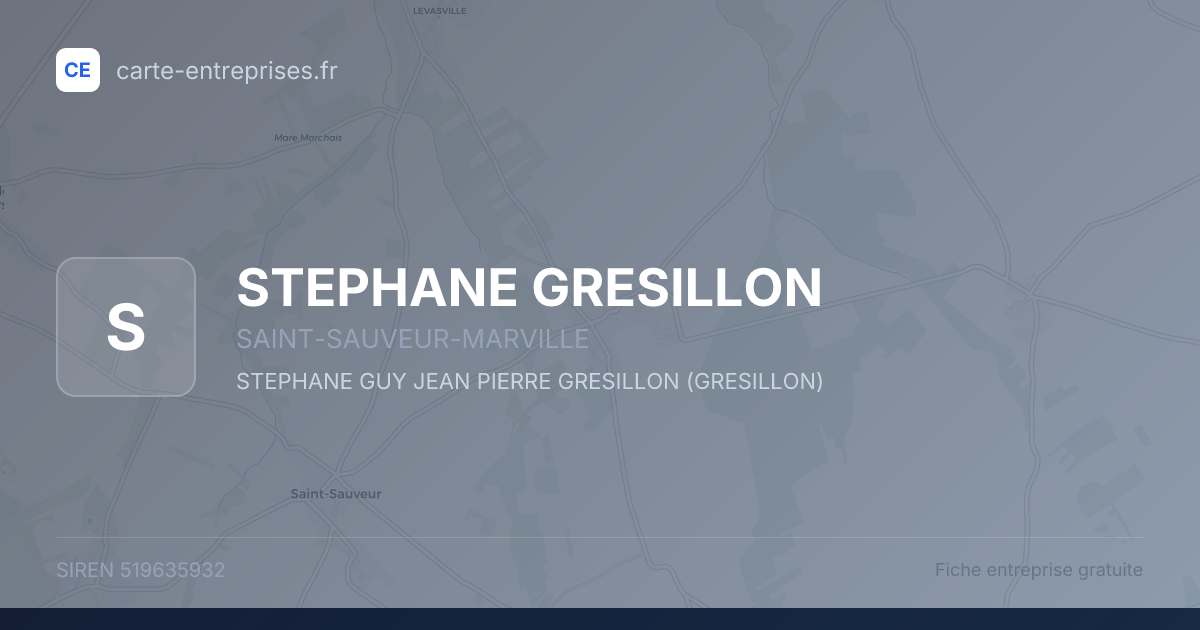 STEPHANE GRESILLON — 519635932 — fiche entreprise
