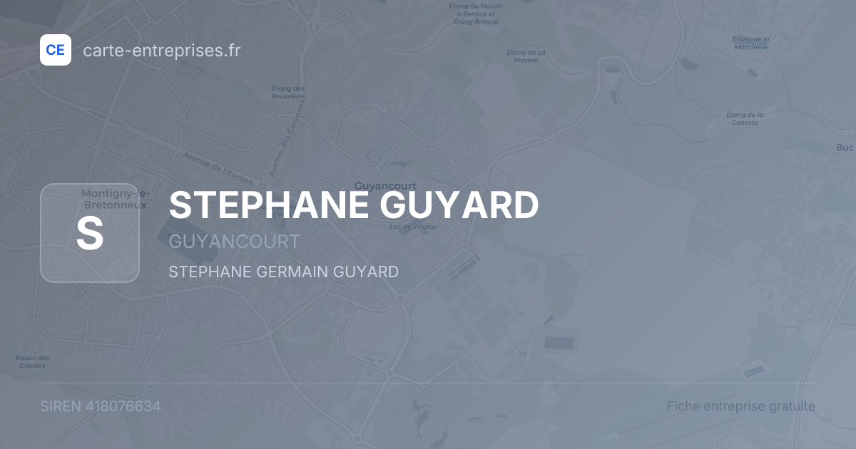 STEPHANE GUYARD — 418076634 — fiche entreprise