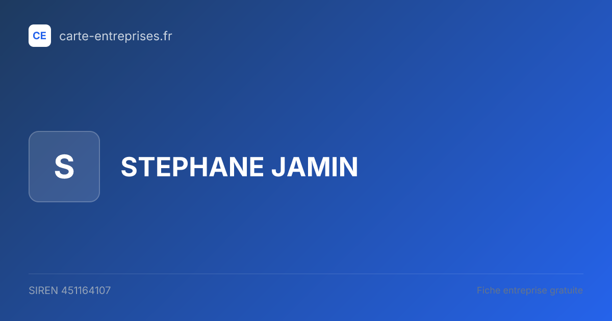 STEPHANE JAMIN — 451164107 — fiche entreprise