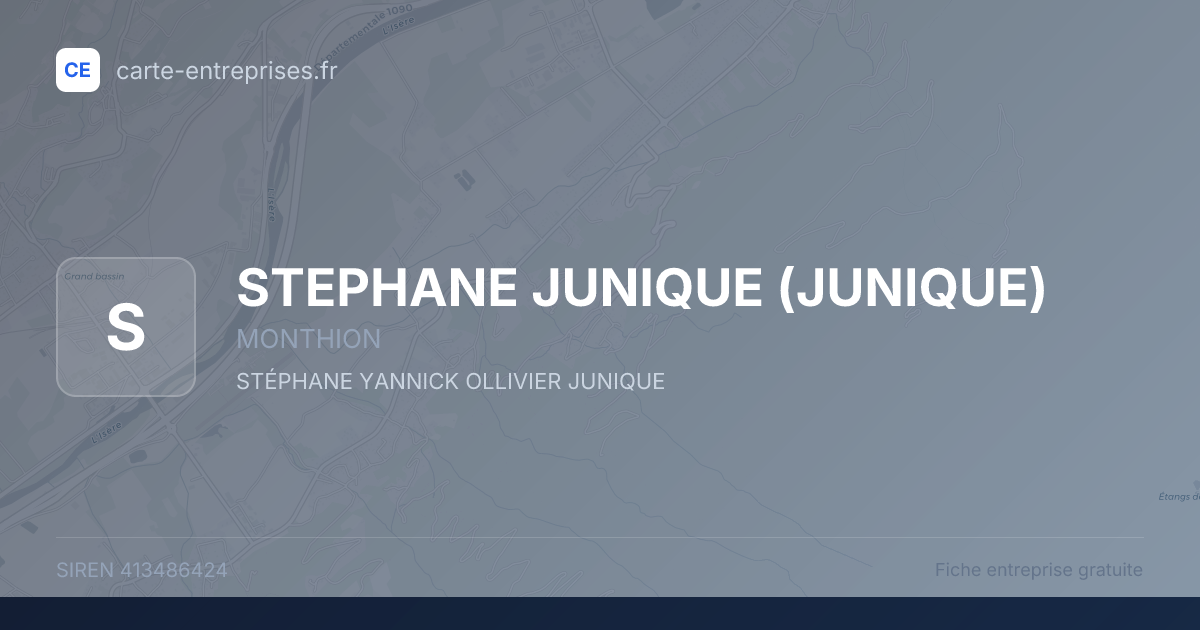 STEPHANE JUNIQUE (JUNIQUE) — 413486424 — fiche entreprise