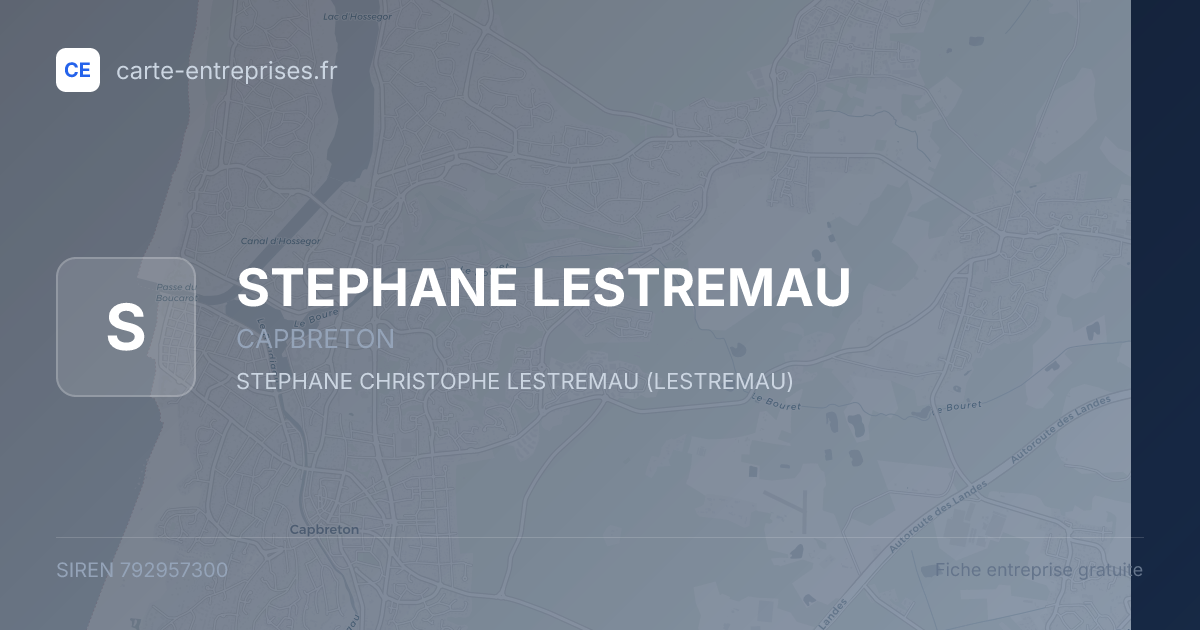 STEPHANE LESTREMAU — 792957300 — fiche entreprise