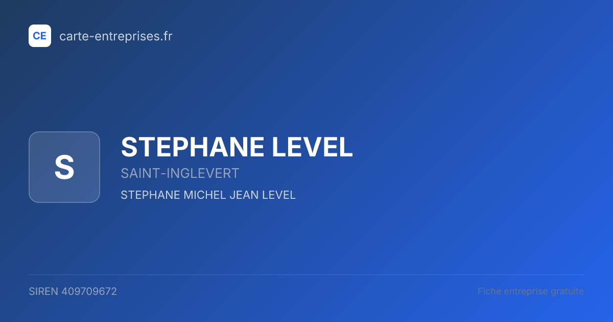 STEPHANE LEVEL — 409709672 — fiche entreprise