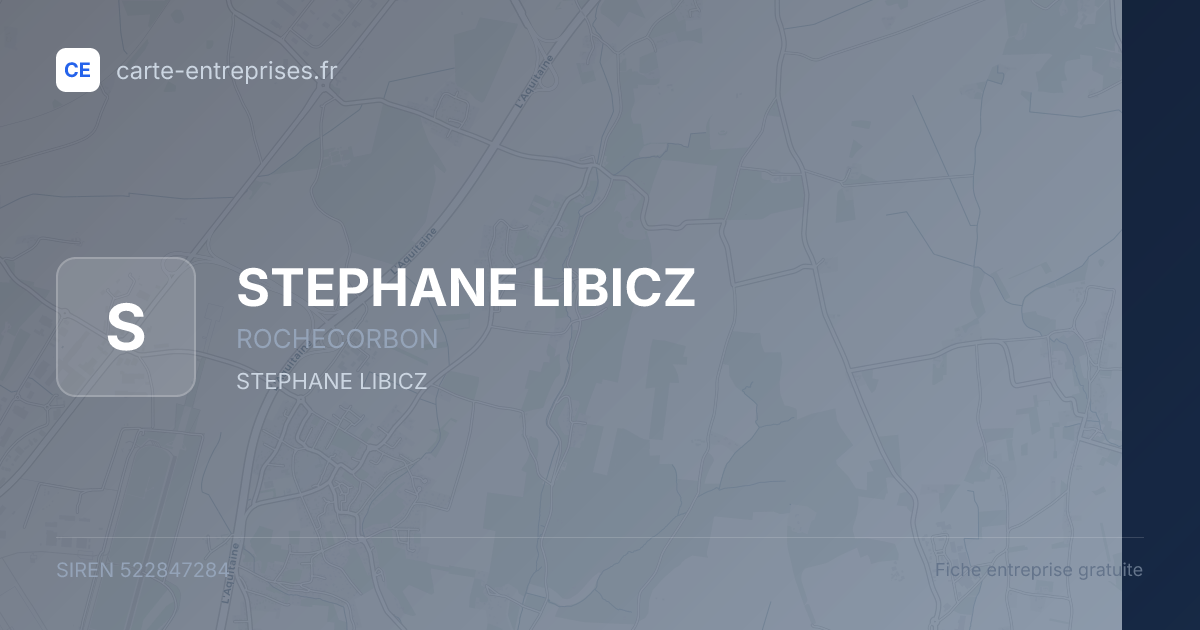 STEPHANE LIBICZ — 522847284 — fiche entreprise