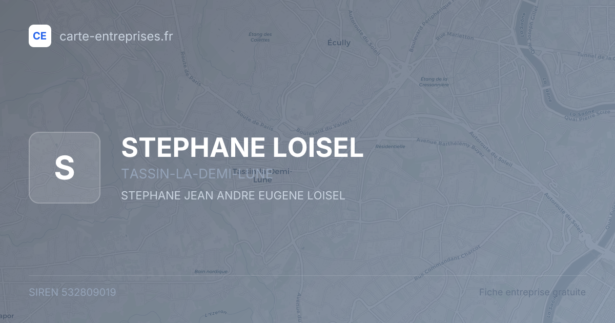 STEPHANE LOISEL — 532809019 — fiche entreprise