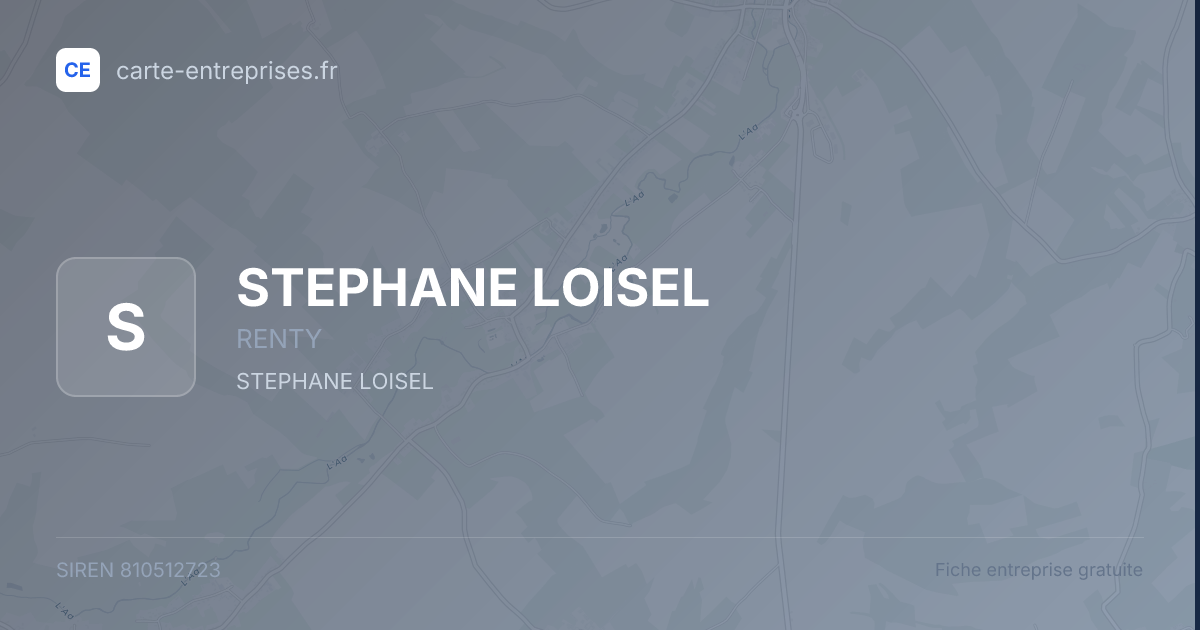 STEPHANE LOISEL — 810512723 — fiche entreprise