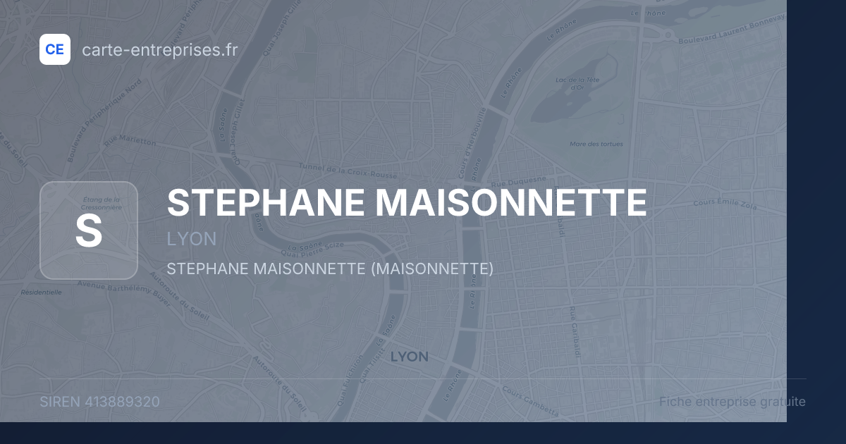 STEPHANE MAISONNETTE — 413889320 — fiche entreprise