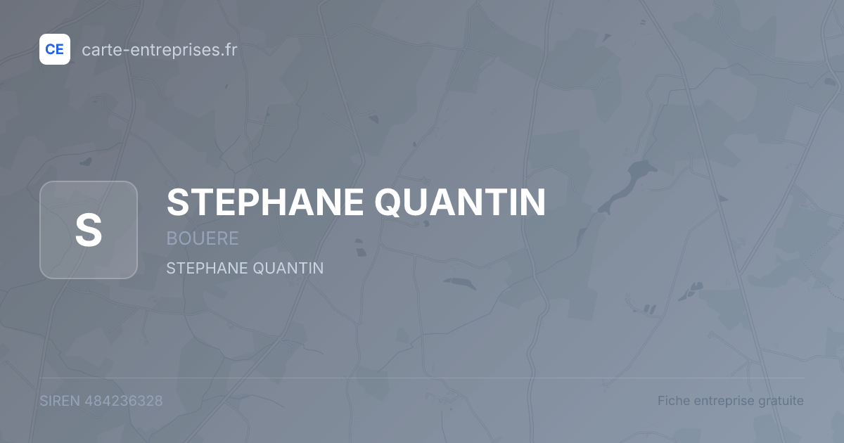 STEPHANE QUANTIN — 484236328 — fiche entreprise