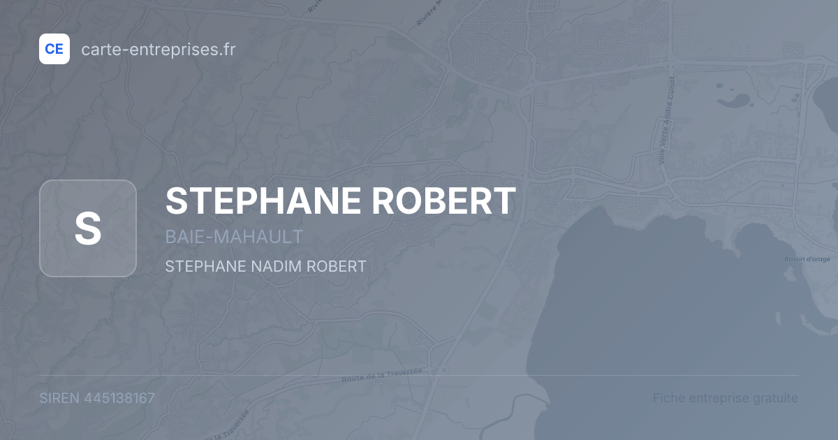 STEPHANE ROBERT — 445138167 — fiche entreprise