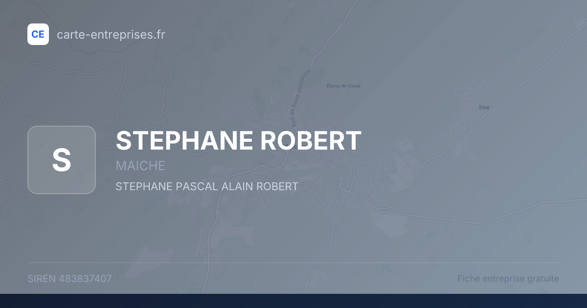 STEPHANE ROBERT — 483837407 — fiche entreprise