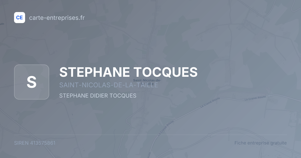 STEPHANE TOCQUES — 413575861 — fiche entreprise