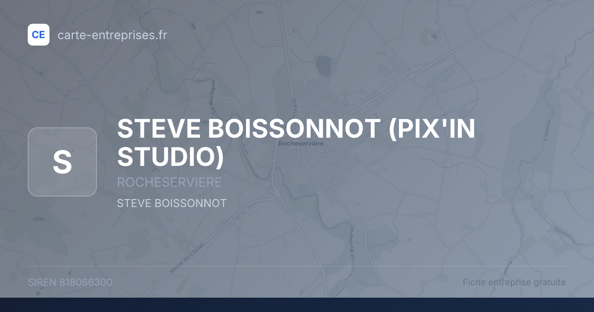 STEVE BOISSONNOT (PIX'IN STUDIO) — 818066300 — fiche entreprise