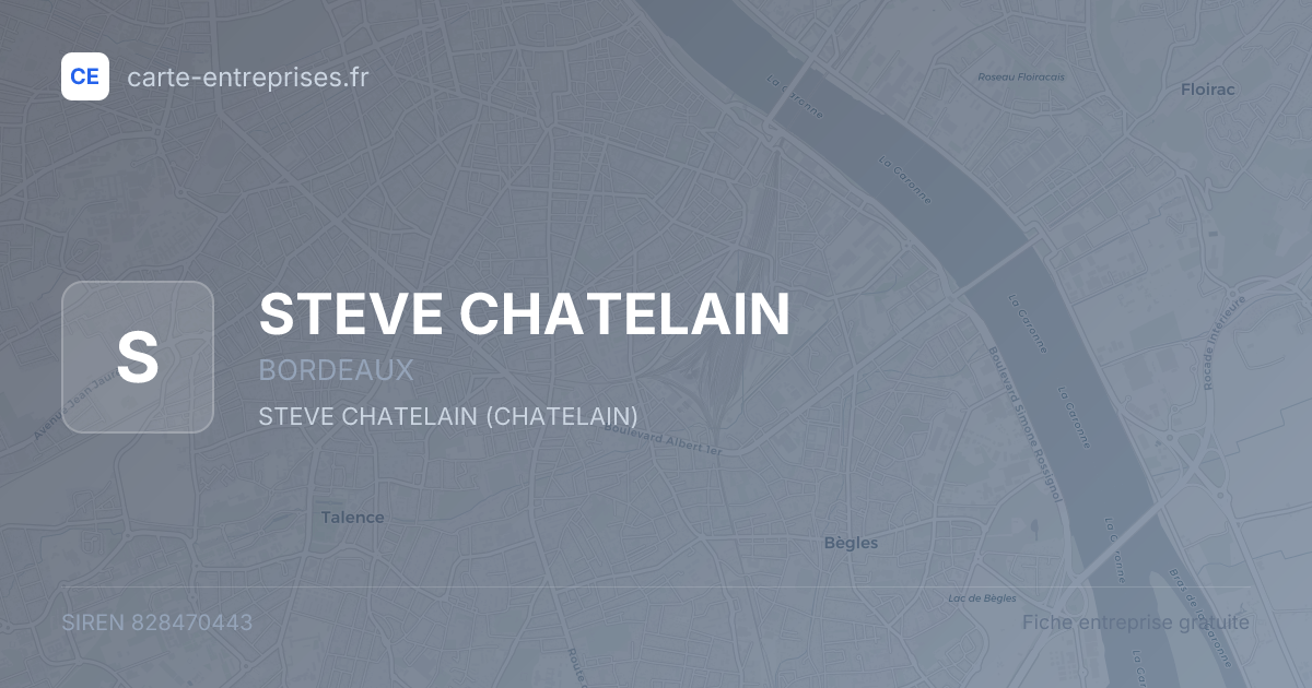 STEVE CHATELAIN — 828470443 — fiche entreprise