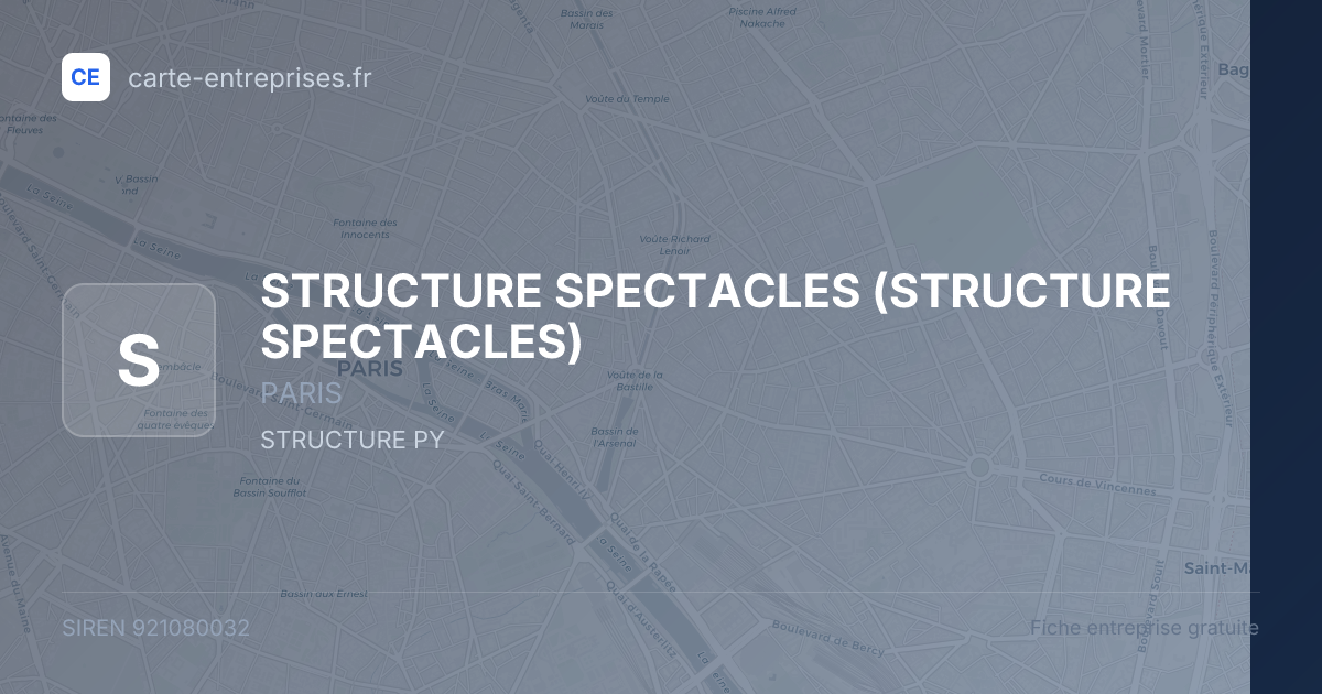 STRUCTURE SPECTACLES — 921080032 — fiche entreprise
