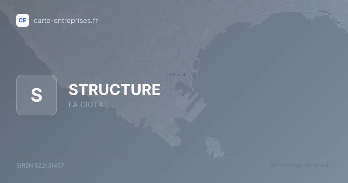 STRUCTURE — 522131457 — fiche entreprise
