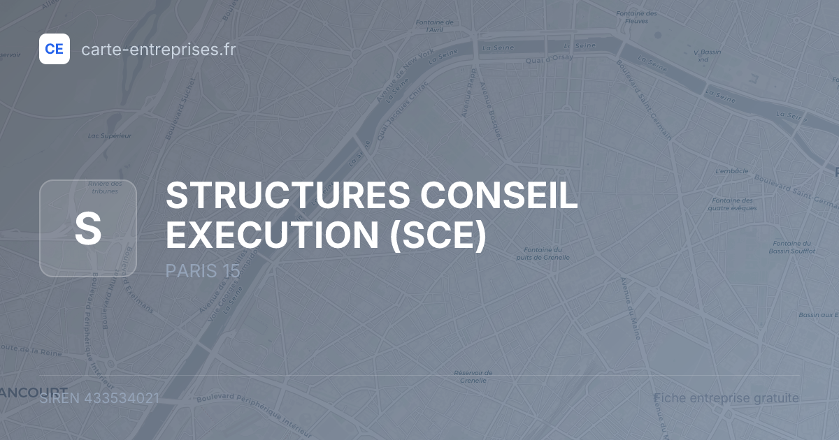 STRUCTURES CONSEIL EXECUTION (SCE) — 433534021 — fiche entreprise