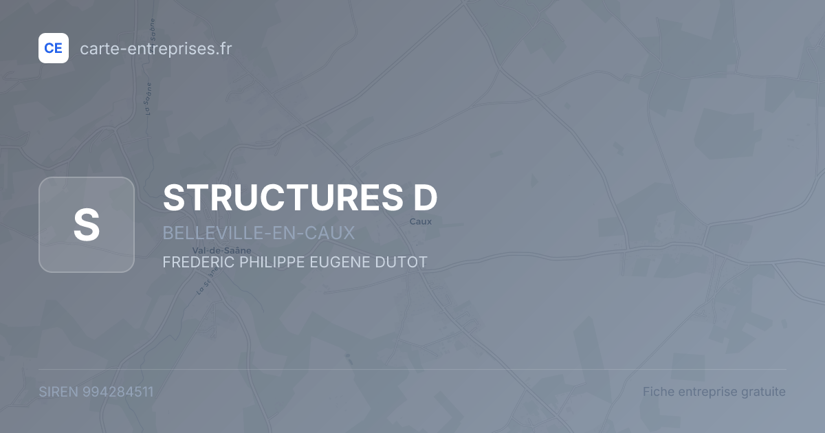 STRUCTURES D — 994284511 — fiche entreprise
