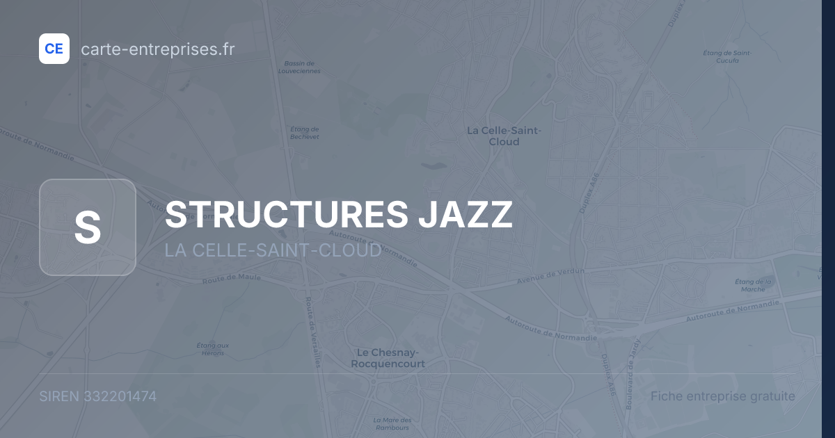 STRUCTURES JAZZ — 332201474 — fiche entreprise