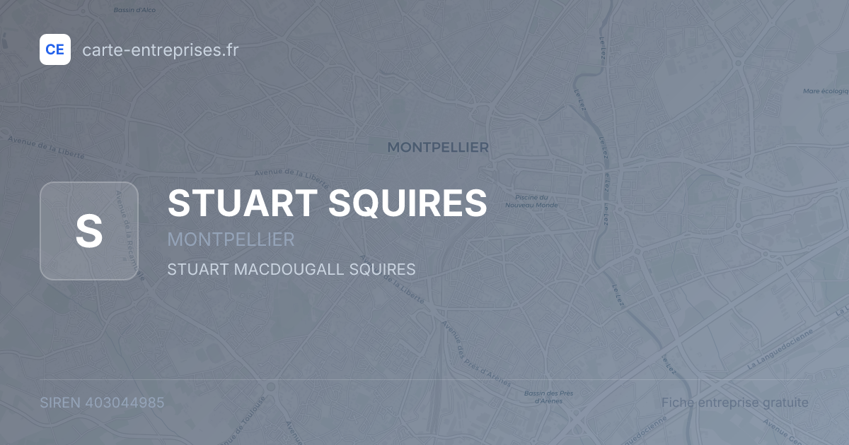 STUART SQUIRES — 403044985 — fiche entreprise