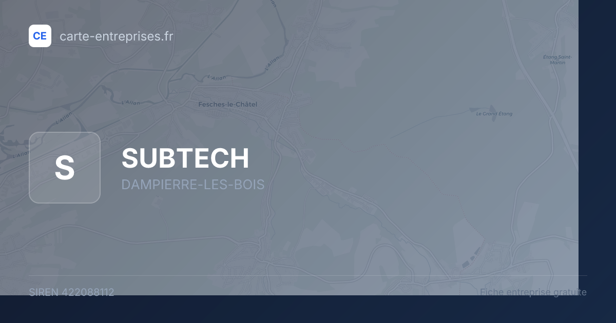 SUBTECH — 422088112 — fiche entreprise