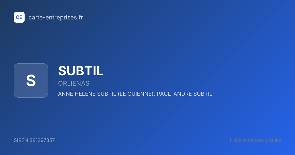 SUBTIL — 381297357 — fiche entreprise