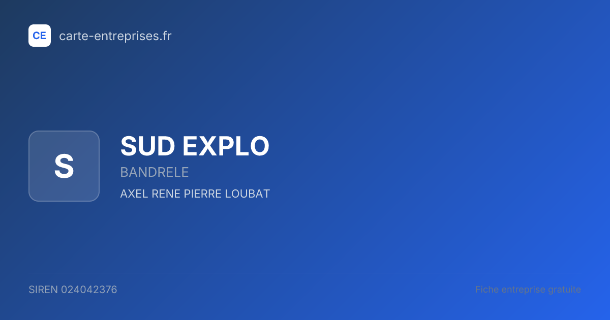 SUD EXPLO — 024042376 — fiche entreprise