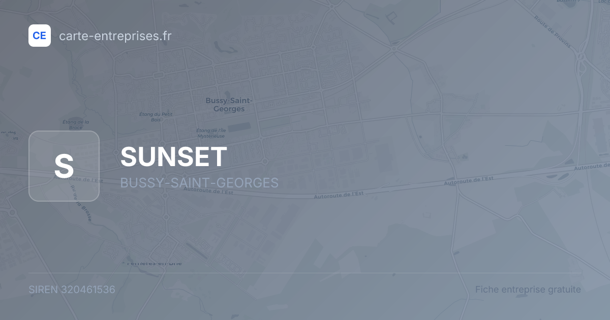 SUNSET — 320461536 — fiche entreprise